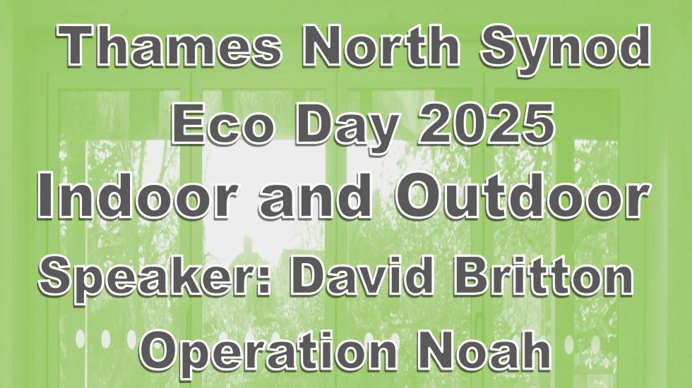 Thames North Synod Eco Day 2025